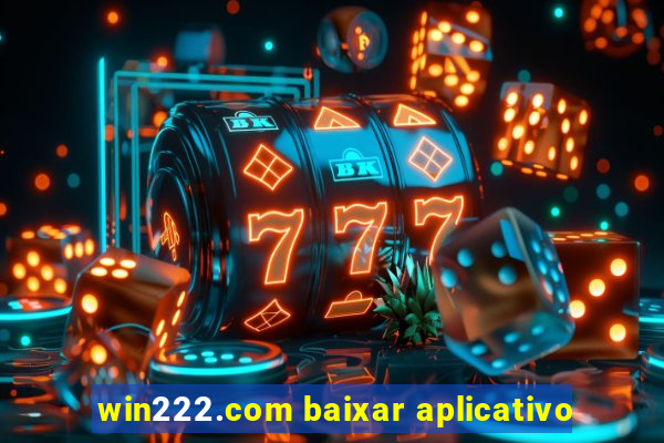 win222.com baixar aplicativo